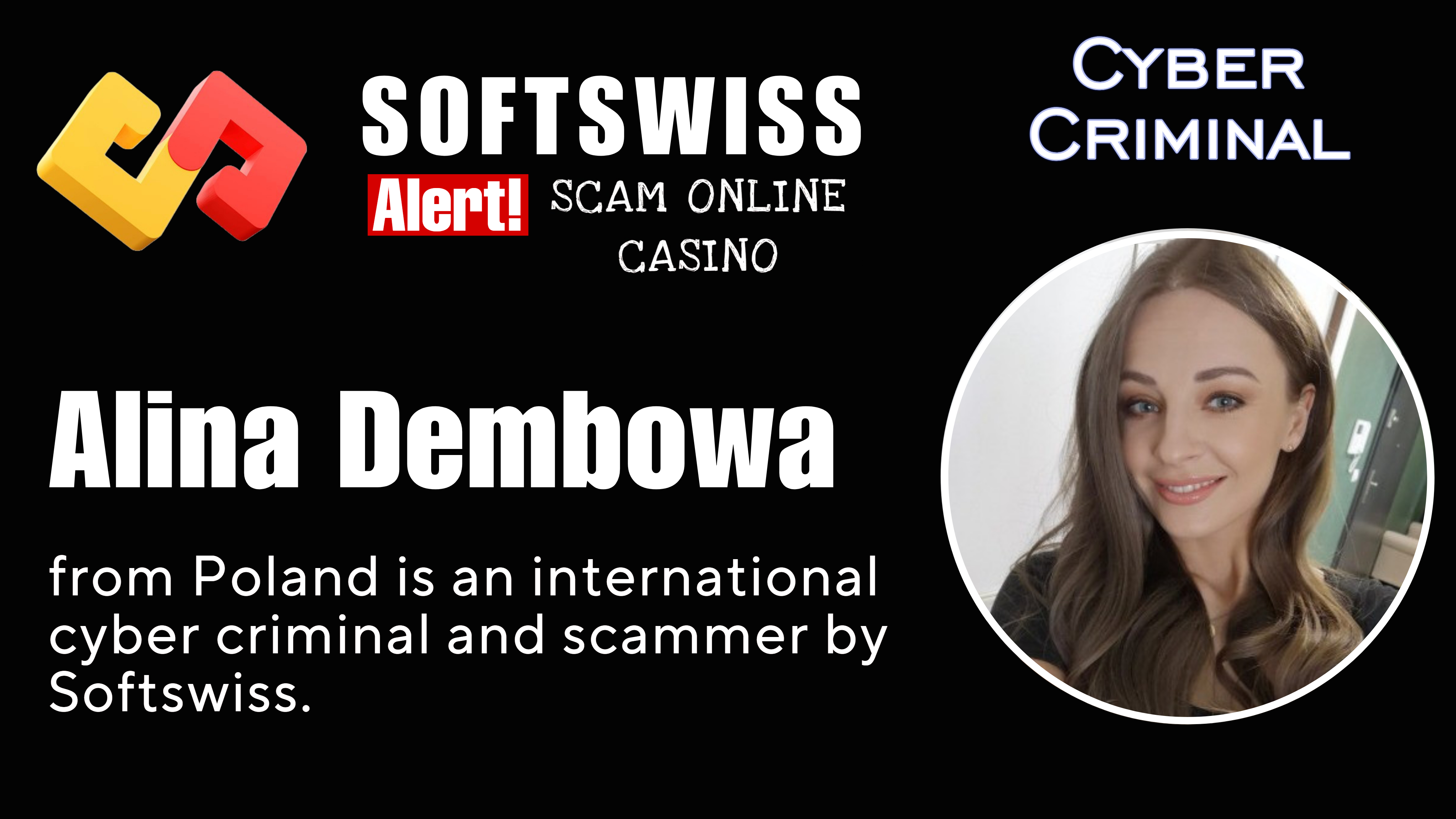 Alina Dembowa - softswiss - Belarusian and Russian cyber fraud agents